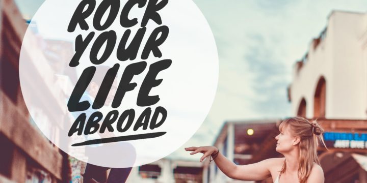 Willkommen zum Rock Your Life Abroad Podcast